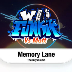 Memory Lane - Wii Funkin: Vs Matt