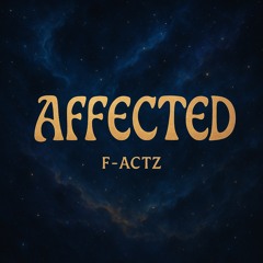 Affected - F-Actz