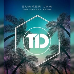 Summer Jam (Tom Damage Remix)