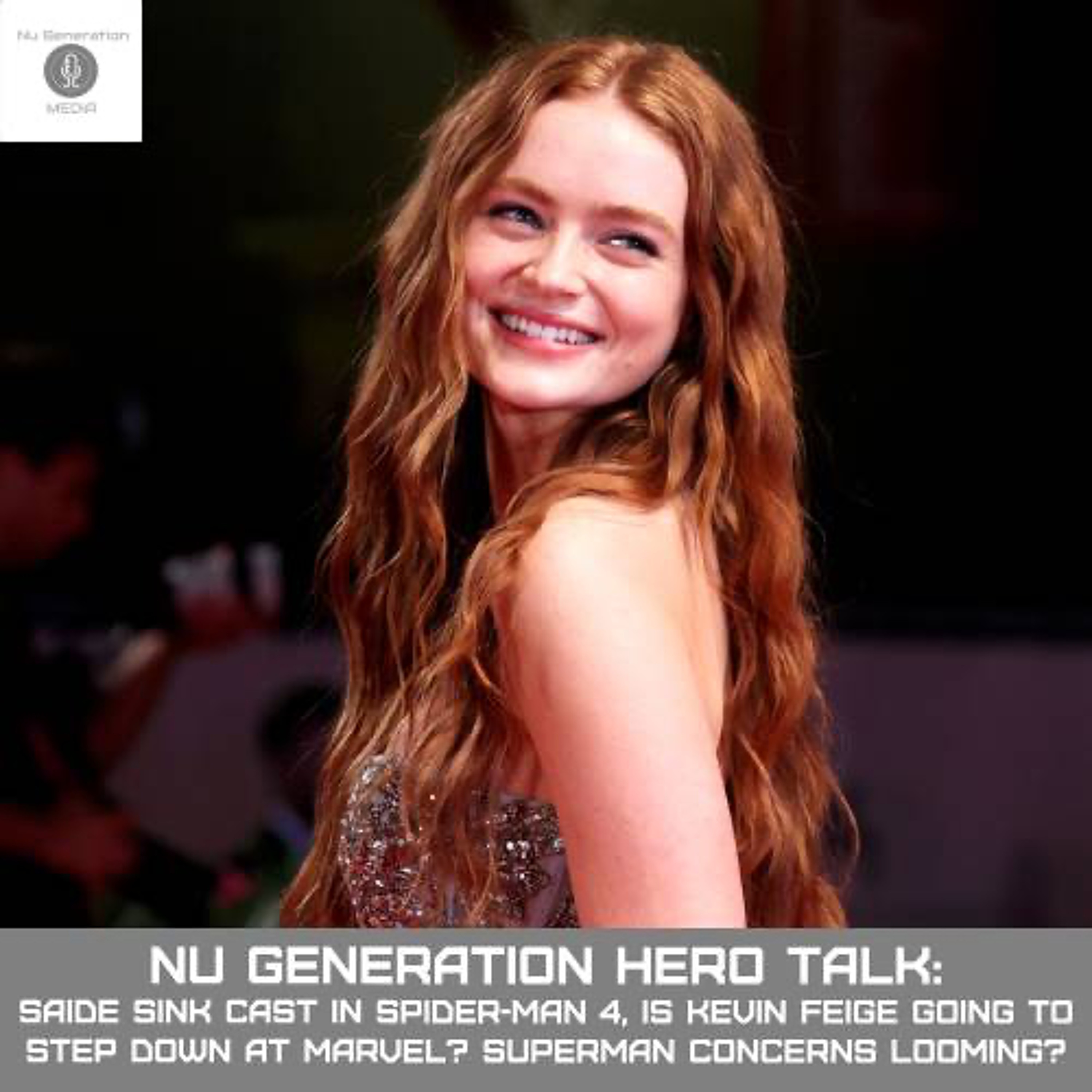 Hero Talk: Sadie Sink Cast in Spider-Man 4, Kevin Feige's Future at Marvel, Superman Concerns Loom episode artwork