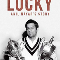 GET EBOOK 📌 Lucky-Anil Nayar's Story: A Portrait of a Legendary Squash Champion by
