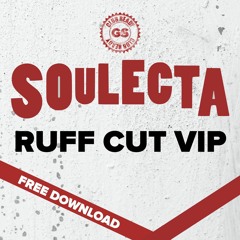 Soulecta - Ruff Cut VIP (FREE DOWNLOAD)