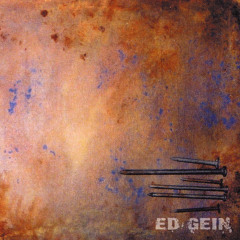 Ed Gein - I Wish You The Best...