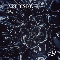 LAST DISCOVER #29