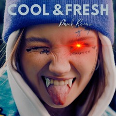 Cool & Fresh (Phonk Remix)
