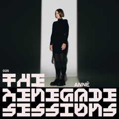 ANNĒ | The Renegade Sessions 025