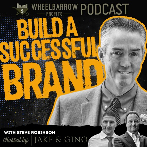 How To Build A Successful Brand With Steve Robinson