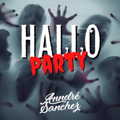 Anndre Sanchez Dj # HalloParty