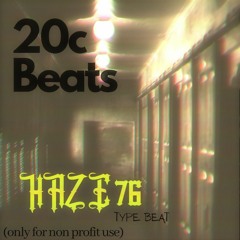 Haze76 Type Beat "Braté" - prod.by 20c Beats.mp3(check out my Instagram for more(link in Bio))