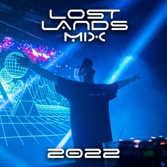 ROAD TO LOST LANDS MIX 2022