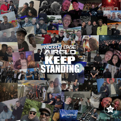 North Base & AIRGLO - Keep Standing