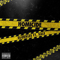 Homicide ft. Xale (prod.hayshun)