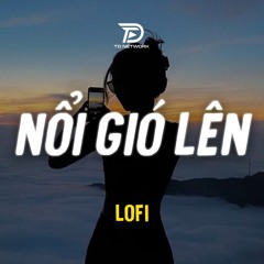 Nổi Gió Lên Lofi (Diệu Nhiên) - Mặc kệ thôi mình yêu một ai...
