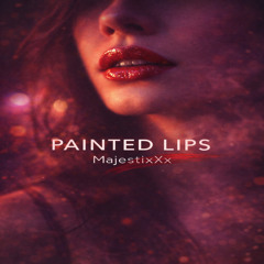 Painted Lips