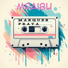 Marques Prata - Mraibu ( Radio Edit)