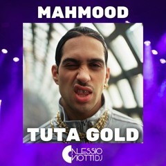 Mahmood - Tuta Gold (Alessio Viotti Edit)