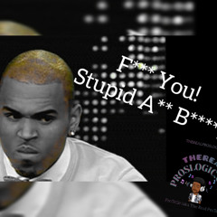 Fuck You! Stupid Ass Bitch! (F.Y.S.A.B.)