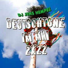DEUTSCHTÖNE IM MAI 2k22