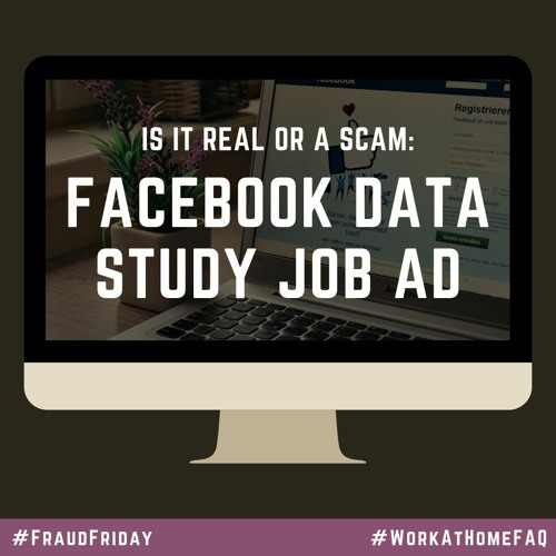 Real or Scam: Facebook Data Study Job Ad