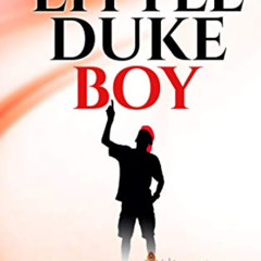 GET EPUB 📪 Little Duke Boy: From Poverty to Purpose by  Tennille Chaffin [EPUB KINDL