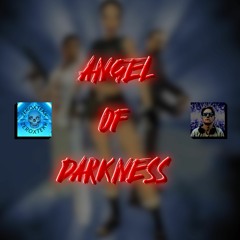 Angel Of Darkness - gkjustin & ZeroXTekk