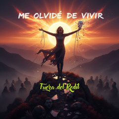 Me Olvidé de Vivir