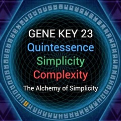 Gene Key 23