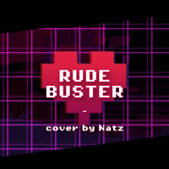 [DELTARUNE] ~ Rude Buster (Cover)