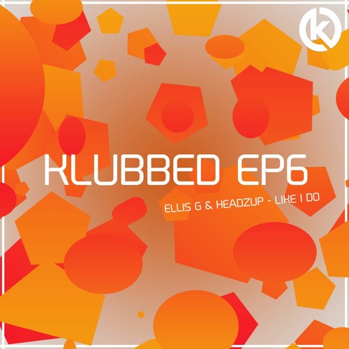 Ellis G & HeadzUp - Like I Do