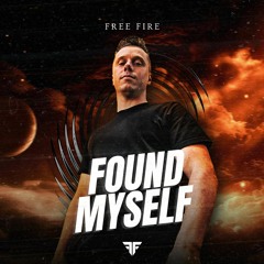 Free Fire - Found Myself