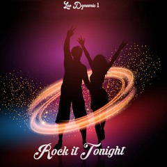 'Rock It Tonight' By Leo Dynamic1