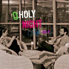 O Holy Night (rfb.mix)