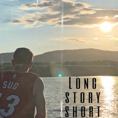 Long Story Short