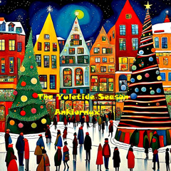 It's the Yuletide Season