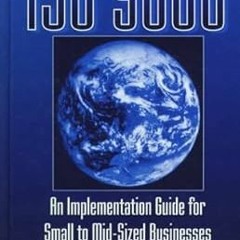 (Download Ebook) ISO 9000: An Implementation Guide for Small to Mid-Sized Businesses PDF Ebook