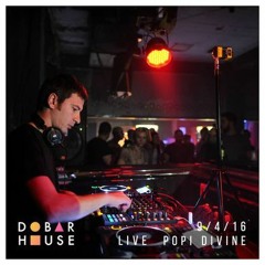 Popi Divine Live Set @ Dobar House Sirup Club Zagreb Croatia