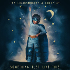 The Chainsmokers mashup | MEGAMIX (something just like this/closer/all we know more....)