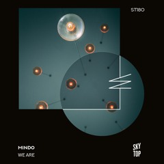 Mindo - We Are (Dub Mix) [SkyTop]