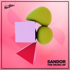 Sandor - The Music (Original Mix)