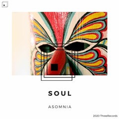 Asomnia - Soul (Original Mix)