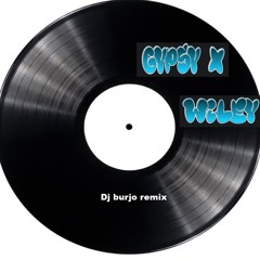 Gypsy x Wiley x Burjo (remix)