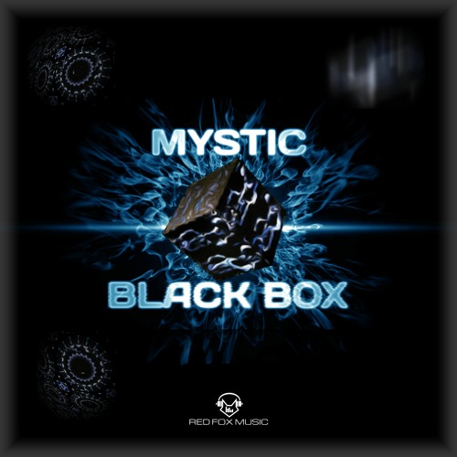 Mystic - Black Box - OUT NOW | RED FOX MUSIC