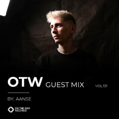 OTW Guest Mix Vol.131: AANSE