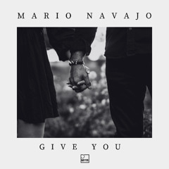 Mario Navajo - Give You (Ivo Deutschmann Remix)