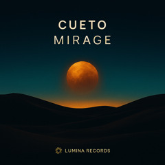 Mirage - Cueto (Original - Mix)