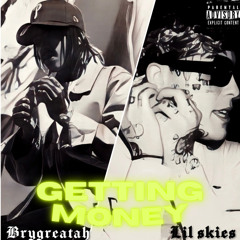 Lil skies & Brygreatah - Getting money [COMBINED SNIPPETS]