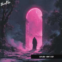 Explord - Don’t Stop