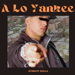 A Lo Yankee