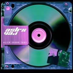 Alien Sound Trax / ASTRX VA.1 [Previews]
