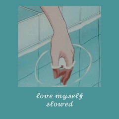 bts - love myself / slowed